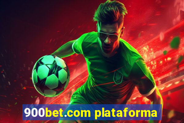 900bet.com plataforma